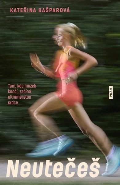 Neutečeš - 9788076960664