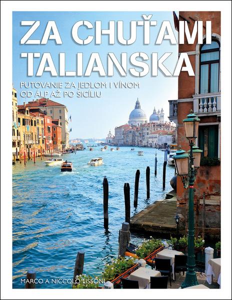 Za chuťami Talianska - 9788025515822