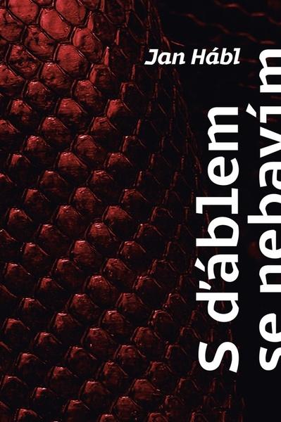 S ďáblem se nebavím. Ale on se baví se mnou - 9788074656811