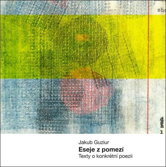 Eseje z pomezí - 9788074656781