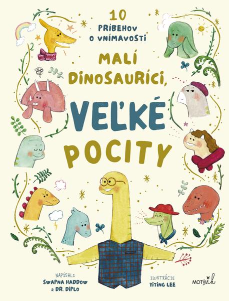 Malí dinosauríci, veľké pocity - 9788081644054