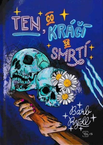 Ten, co kráčí se smrtí - 9788053064101