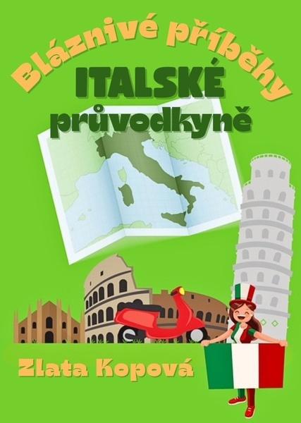 Bláznivé příběhy italské průvodkyně - 9788053064064