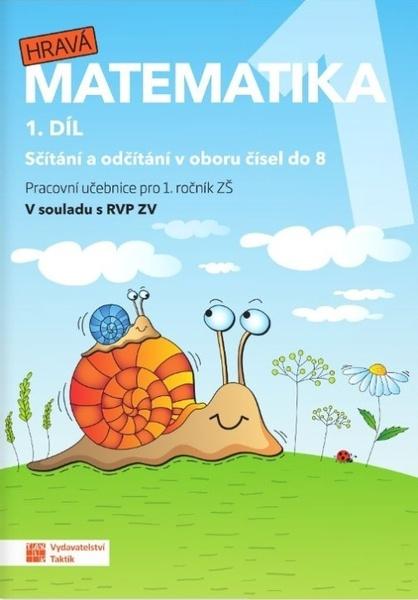 Hravá matematika 1 1. díl - 9788075634474