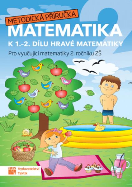 Matematika k 1. a 2. dílu Hravé matematiky 2 - 9788075636546