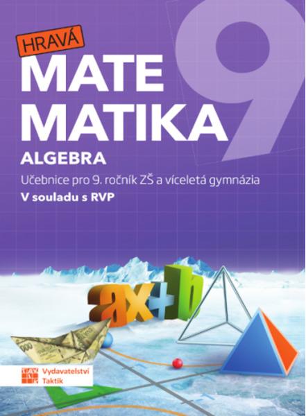 Hravá matematika 9 Algebra - 9788075637246