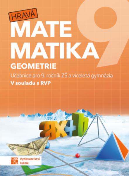 Hravá matematika 9 Geometrie - 9788075637253