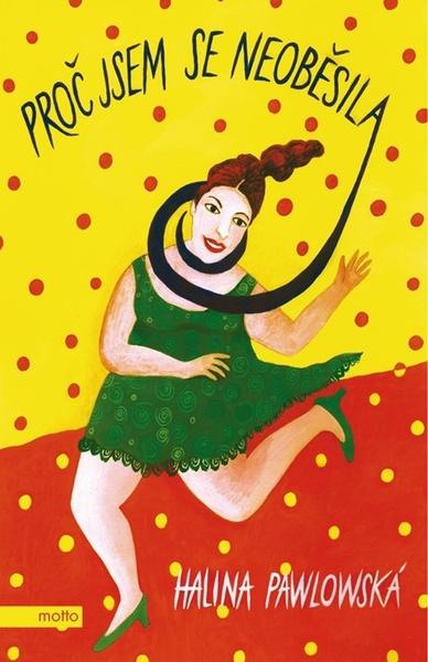 Proč jsem se neoběsila - 9788026729983