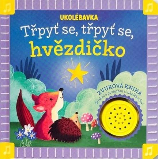 Ukolébavka Třpyť se, třpyť se, hvězdičko - 9788025639337