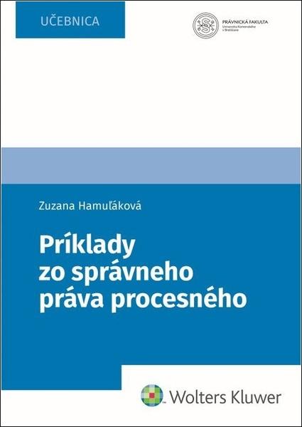 Príklady zo správneho práva procesného - 9788057107774