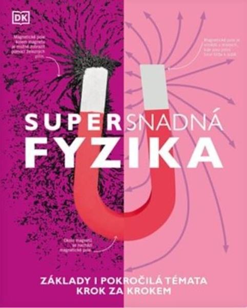 Supersnadná fyzika - 9788027611195