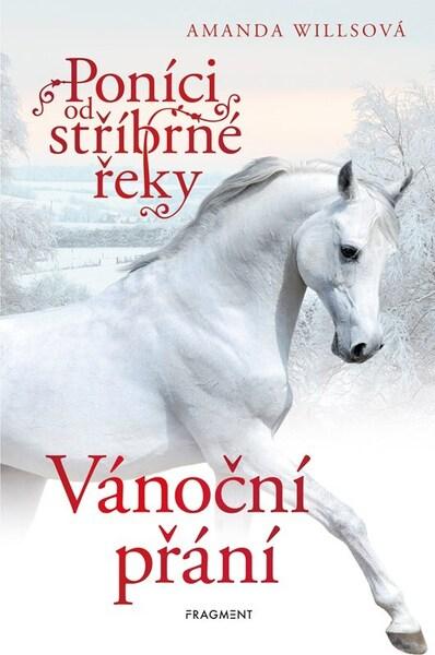 Poníci od stříbrné řeky Vánoční přání - 9788025375389