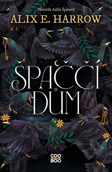 Špaččí dům - 9788026740469