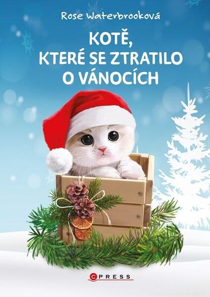 Kotě, které se ztratilo o Vánocích - 9788026458012