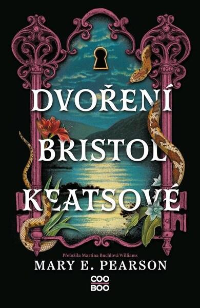 Dvoření Bristol Keatsové - 9788026740490