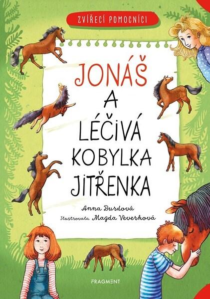 Jonáš a léčivá kobylka Jitřenka - 9788025375426
