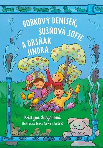 Bobkový Denísek, Šušňová Sofie a Drsňák Jindra - 9788027762040