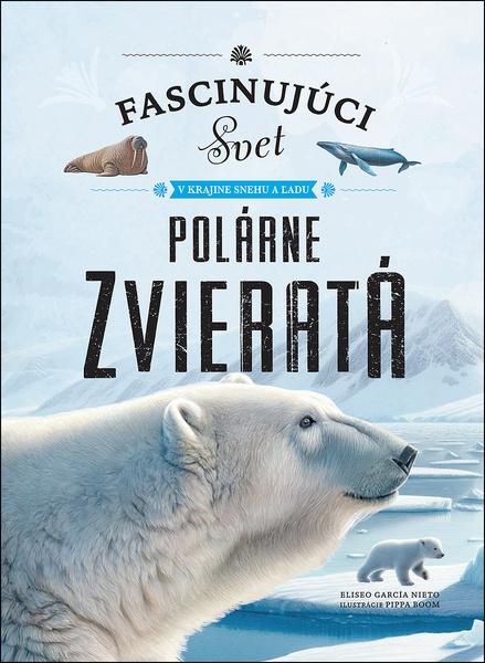 Polárne zvieratá - 9788076875869