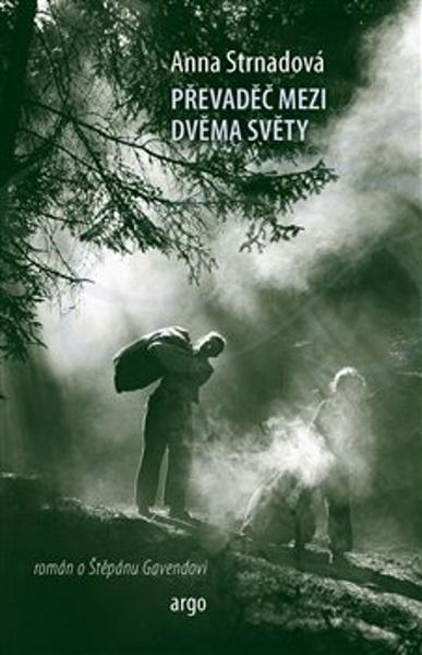 Převaděč mezi dvěma světy - 9788025747261