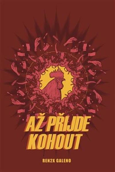 Až přijde kohout - 9788025747414