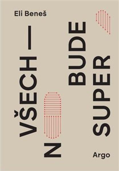 Všechno bude super - 9788025747148