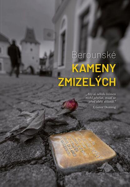 Berounské Kameny zmizelých - 9788076561212