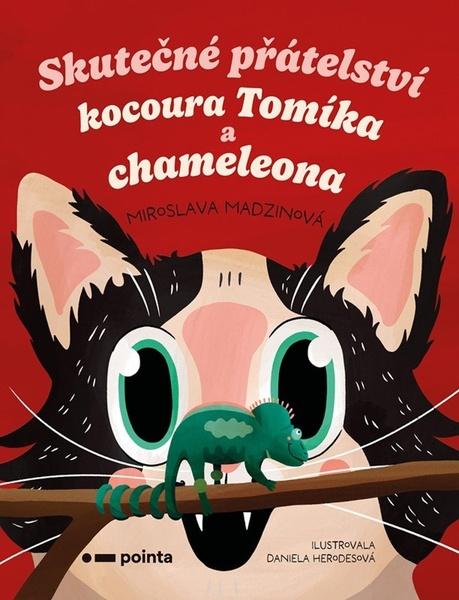 Skutečné přátelství kocoura Tomíka a chameleona - 9788076918603