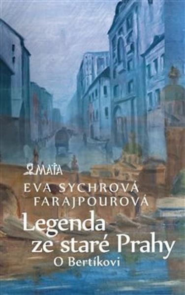 Legenda ze staré Prahy - 9788072873036