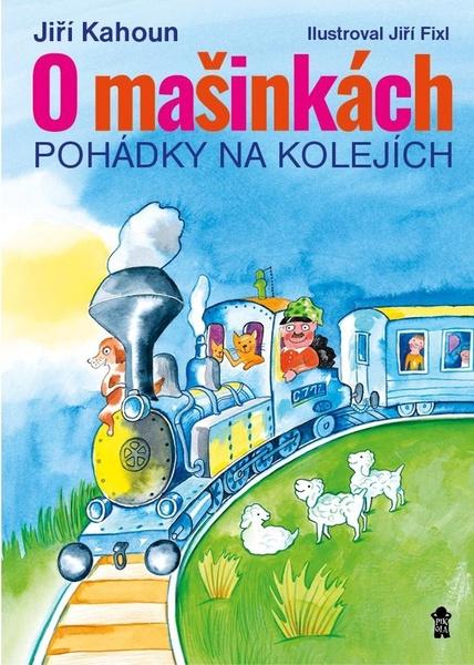 O mašinkách Pohádky na kolejích - 9788028408060