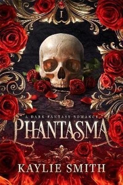 Phantasma A dark fantasy romance