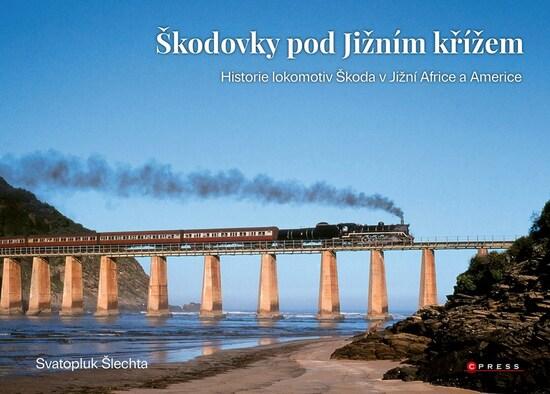 Škodovky pod Jižním křížem - 9788026458500