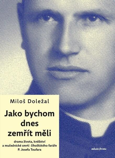 Jako bychom dnes zemřít měli - 9788020466051
