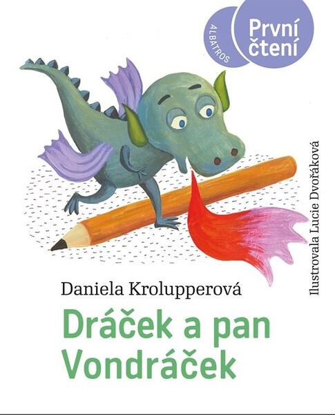 Dráček a pan Vondráček - 9788000079745