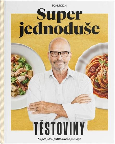 Super jednoduše Těstoviny - 9788088440079