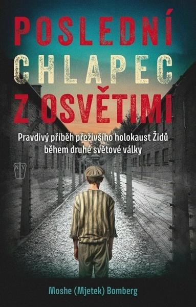 Poslední chlapec z Osvětimi - 9788020620743