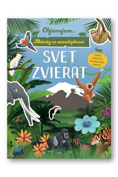 Objavujem...Svet zvierat - 9788056716137