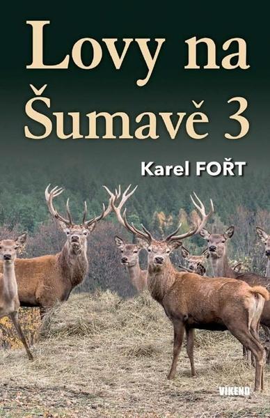 Lovy na Šumavě - 9788074334412