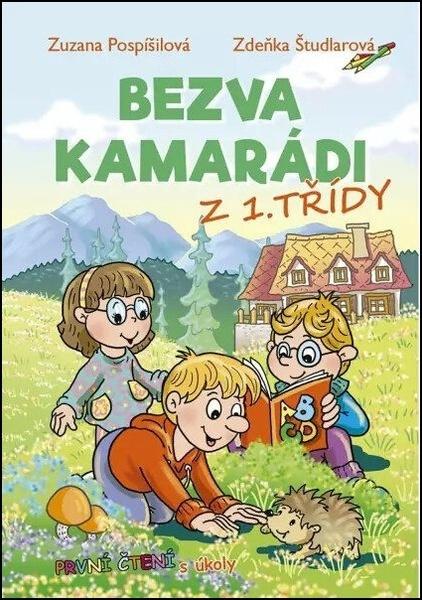 Bezva kamarádi z 1. třídy - 9788090882485