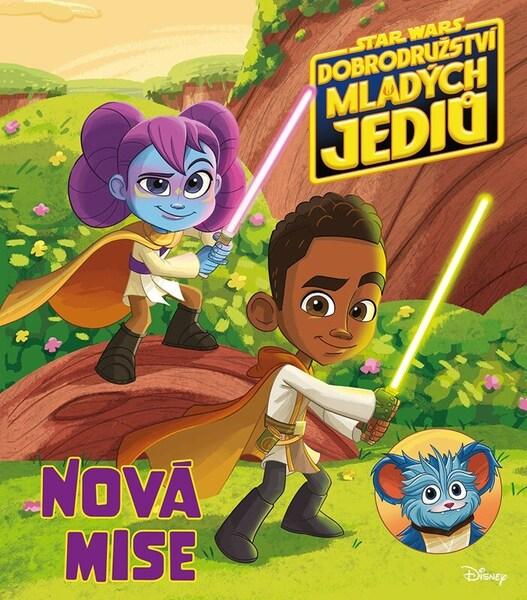Star Wars Dobrodružství mladých Jediů Nová mise - 9788025262573