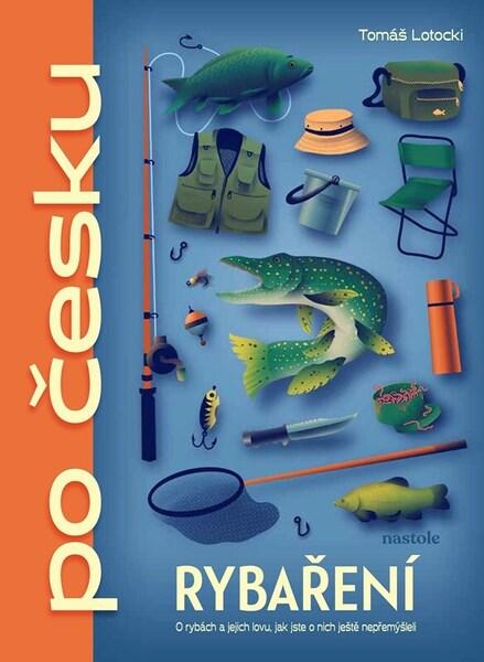 Rybaření po česku - 9788074485145