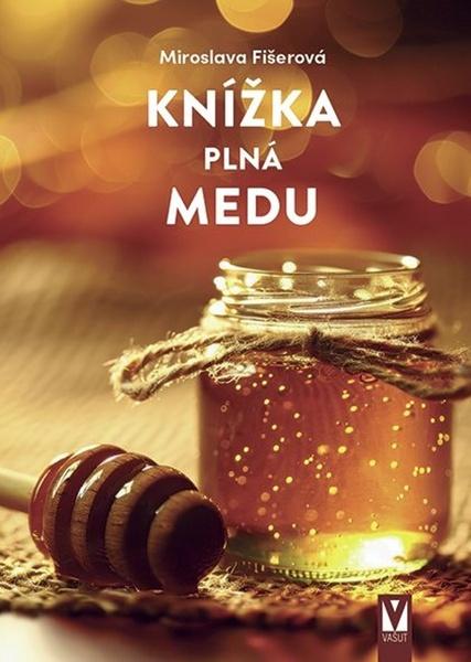Knížka plná medu - 9788075414007