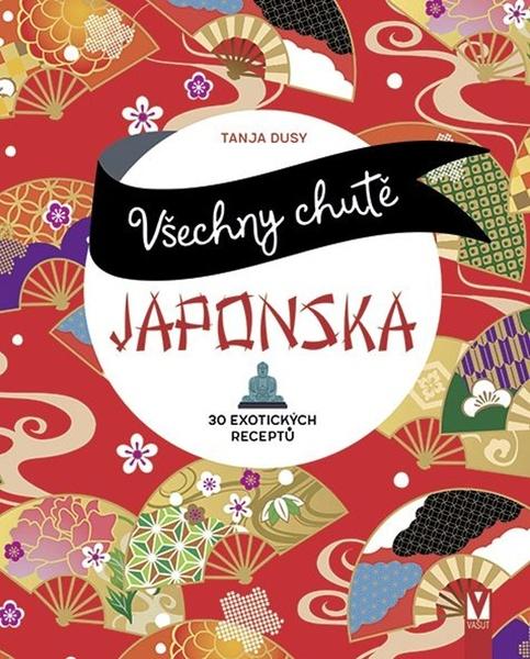 Všechny chutě Japonska - 9788075413970