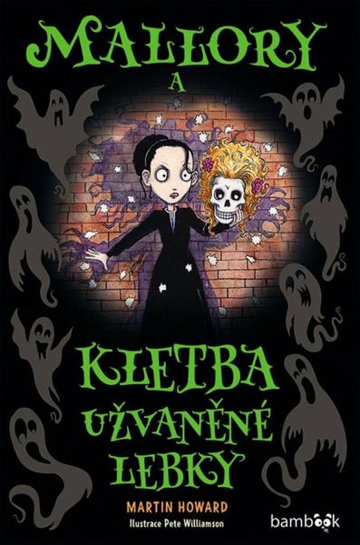 Mallory a kletba užvaněné lebky - 9788027155477