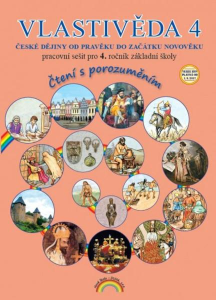 Vlastivěda 4 České dějiny od pravěku do začátku novověku - 9788088651864