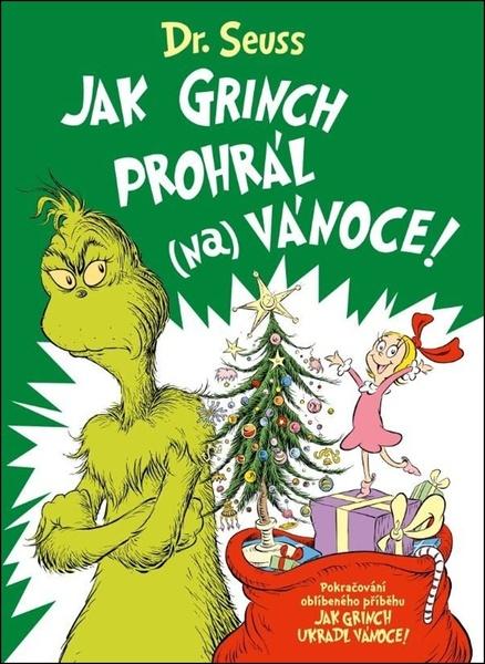 Jak Grinch prohrál (na) Vánoce - 9788027760855