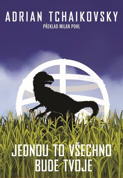 Jednou to všechno bude tvoje - 9788088626763