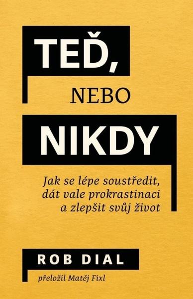 Teď, nebo nikdy - 9788027744282