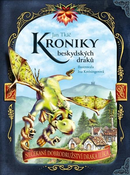 Kroniky beskydských draků - 9788090927834