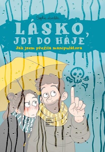 Lásko, jdi do háje - 9788076629837