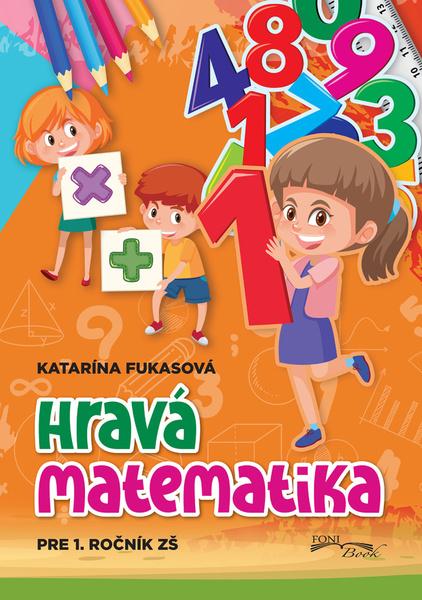 Hravá matematika 1. ročník - 9788084450775